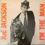 Joe Jackson - I'm The Man | Releases | Discogs