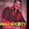 Small Society - If You Stand By Me / Just Loving You