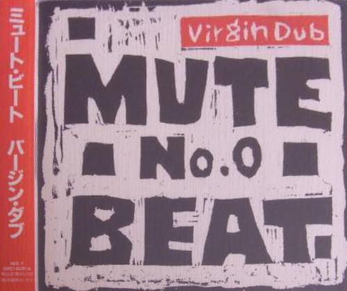 Mute Beat – No. 0 Virgin Dub (1996, Vinyl) - Discogs