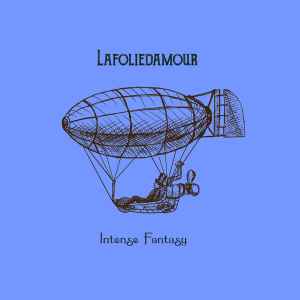 Lafoliedamour - Intense Fantasy album cover