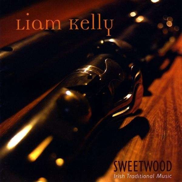 Liam Kelly - Sweetwood on Discogs