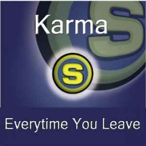 Karma (10) - Every Time You Leave album cover