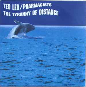 The Tyranny Of Distance - Ted Leo / Pharmacists