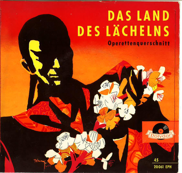 Franz Lehár – Das Land Des Lächelns (Operettenquerschnitt) (1956