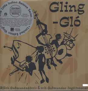 Björk Guðmundsdóttir & Tríó Guðmundar Ingólfssonar – Gling-Gló 