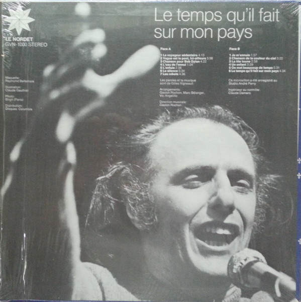 Gilles Vigneault - Le Temps Qu'il Fait Sur Mon Pays | Le Nordet (GVN-1000) - 2