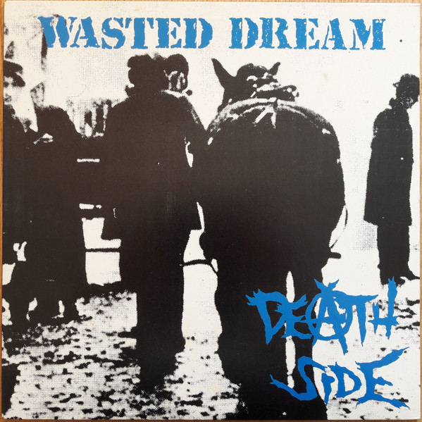 Death Side – Wasted Dream (1989, Vinyl) - Discogs