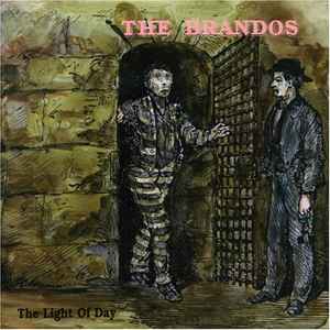 The Light Of Day - The Brandos