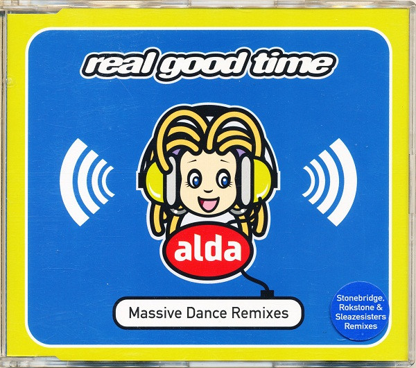 télécharger l'album Alda - Real Good Time Massive Dance Remixes