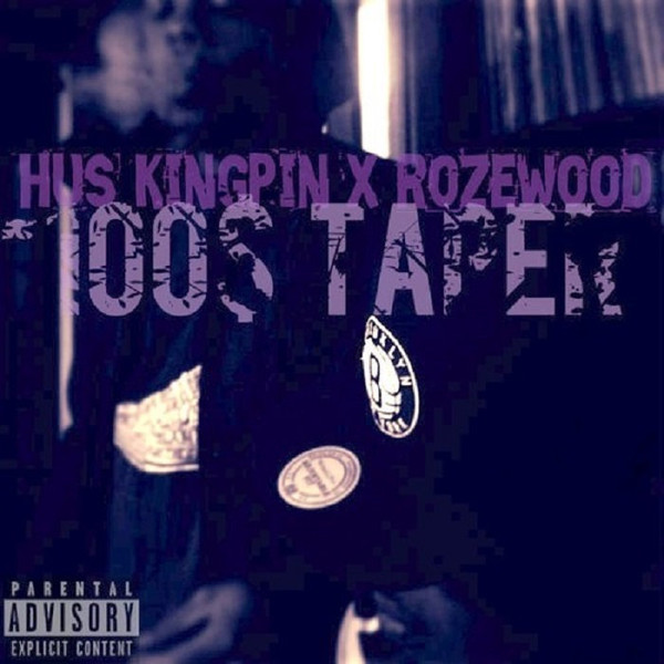 Hus Kingpin & Rozewood - 100$ Taper | Releases | Discogs