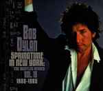 Bob Dylan – Springtime In New York: The Bootleg Series Vol. 16 