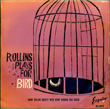 Sonny Rollins Quintet – Rollins Plays For Bird (1956, Vinyl) - Discogs