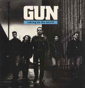 Gun (2) - Taking On The World