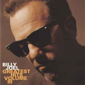 Greatest Hits Volume III - Billy Joel