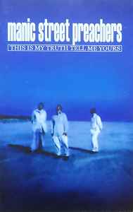 Manic Street Preachers - This Is My Truth Tell Me Yours album cover