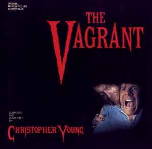 Christopher Young - The Vagrant (Original Motion Picture Soundtrack)