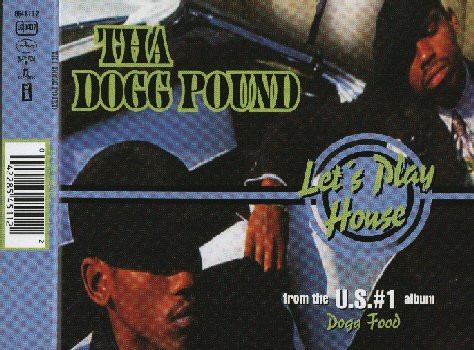 Tha Dogg Pound – Let's Play House (1995, CD) - Discogs