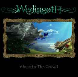 Wedingoth - Alone In The Crowd album cover