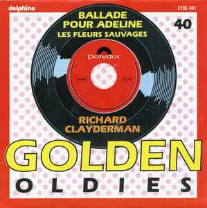 Richard Clayderman - Ballade Pour Adeline / Les Fleurs Sauvages album cover