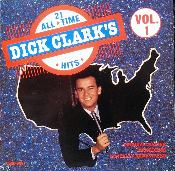 Dick Clark's 21 All Time Hits, Vol. 1 (1988, CD) - Discogs