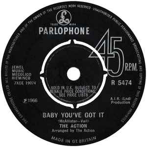 Baby You've Got It - The Action