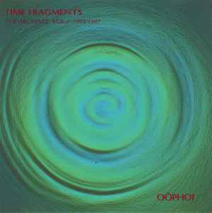 Oöphoi - Time Fragments Vol. 1 - The Archives 1995/1997 album cover