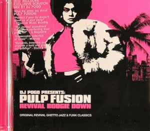 Pulp Fusion: Fully Loaded (Original Full Length 1970's Ghetto Jazz