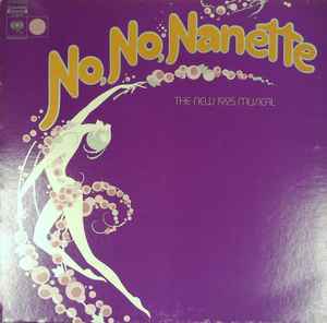 No, No, Nanette (Original Cast Recording) (1971, Vinyl) - Discogs