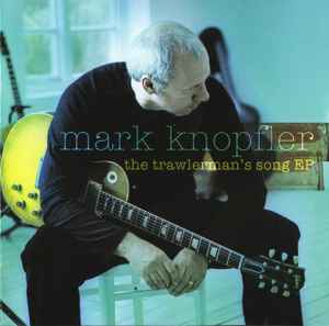 Mark Knopfler - The Trawlerman's Song EP