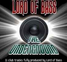 Lord Of Bass - The Underground album cover