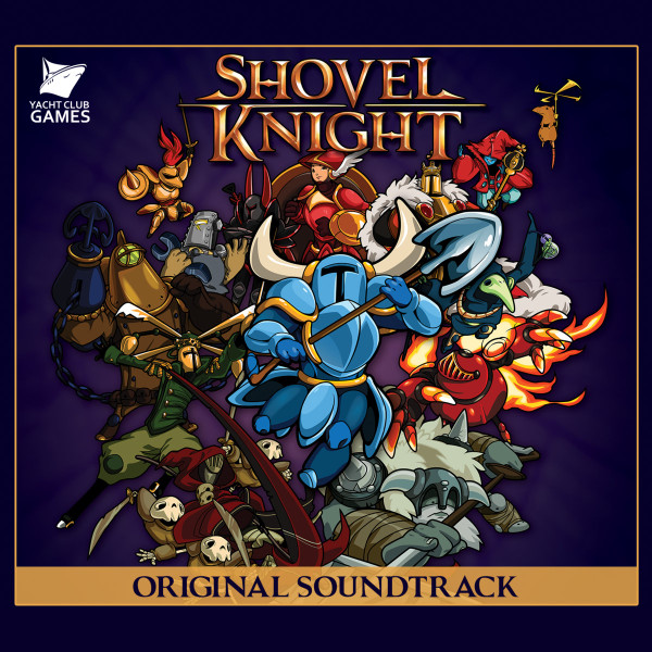 Jake Kaufman - Shovel Knight Original Soundtrack | Releases | Discogs
