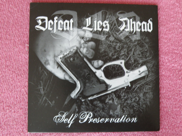 descargar álbum Defeat Lies Ahead - Self Preservation