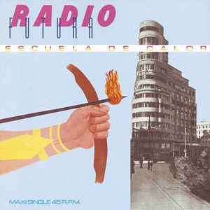 Radio Futura – Escuela De Calor (1984, Vinyl) - Discogs