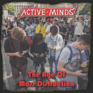 Active Minds (2) - The Age Of Mass Distraction album cover