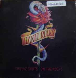 Hanoi Rocks - Twelve Shots On The Rocks album cover