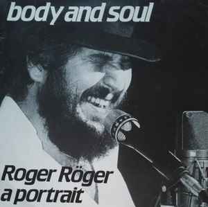 Roger Röger - Body And Soul Album-Cover