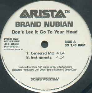 Brand Nubian - Don't Let It Go To Your Head album cover