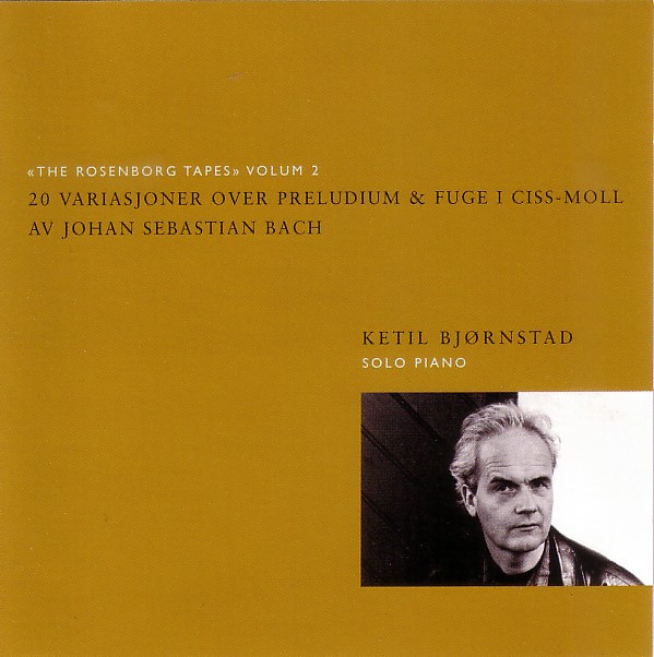lataa albumi Ketil Bjørnstad - 20 Variasjoner Over Preludium Fuge I Ciss Moll Av Johan Sebastian Bach The Rosenborg Tapes Volum 2
