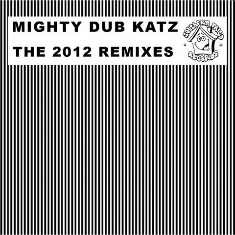 lataa albumi Mighty Dub Katz - The 2012 Remixes