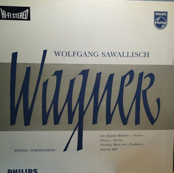baixar álbum Wagner, Wiener Symphoniker, Wolfgang Sawallisch - Wagner 1813 1883
