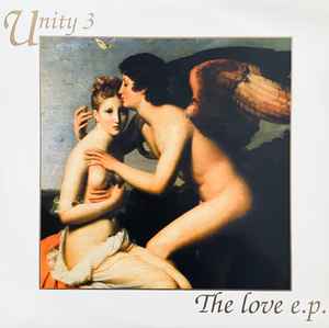 Unity 3 - The Love E.P. album cover