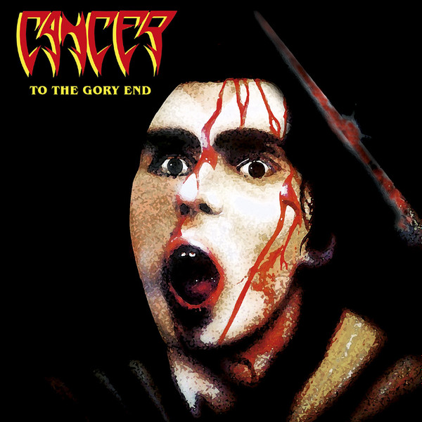 Cancer – To The Gory End (2020, CD) - Discogs