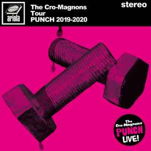 The Cro-Magnons – ザ・クロマニヨンズ ツアー Punch 2019-2020 (2020 