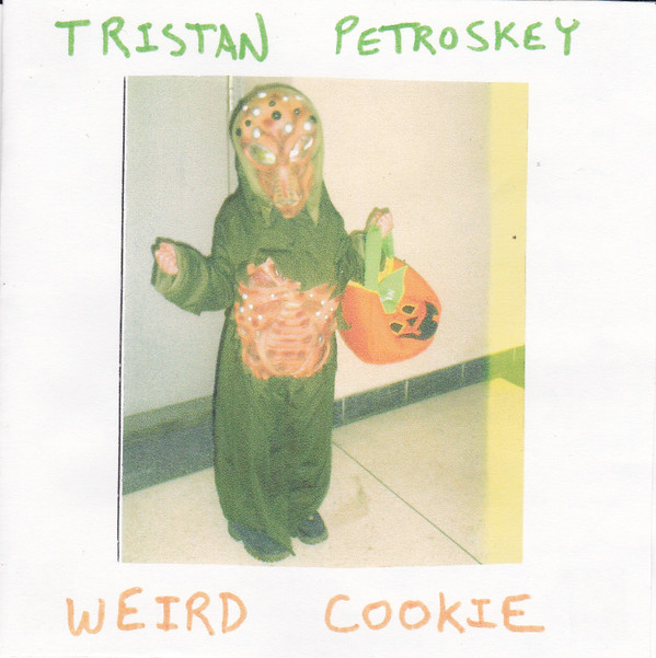 baixar álbum Tristan Petroskey - Weird Cookie