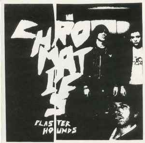 Chromatics - Plaster Hounds album cover