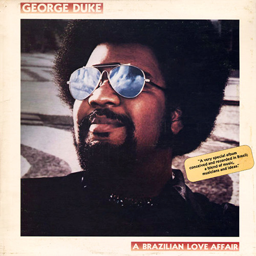 George Duke – A Brazilian Love Affair (1980, Vinyl) - Discogs