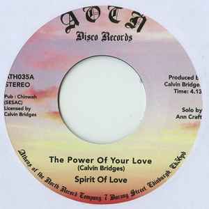 The Power Of Your Love / He's Alright - Spirit Of Love