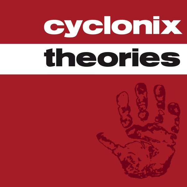 ladda ner album Cyclonix - Theories