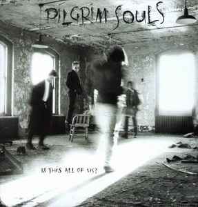 Pilgrim Souls - Is This All Of Us? album cover