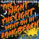 Cover of The Night The Light Went On In Longbeach, 1974, Vinyl